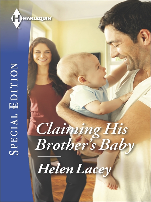 Title details for Claiming His Brother's Baby by Helen Lacey - Available